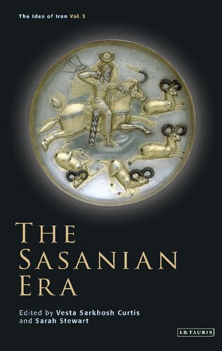 The Sasanian Era (The Idea of Iran Book 3) - Orginal Pdf